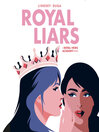 Royal Liars